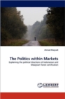 The Politics Within Markets - Book