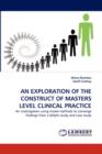 An Exploration of the Construct of Masters Level Clinical Practice - Book