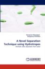 A Novel Separation Technique Using Hydrotropes - Book