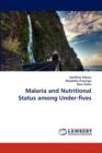 Malaria and Nutritional Status Among Under-Fives - Book