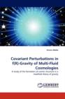 Covariant Perturbations in f(R)-Gravity of Multi-Fluid Cosmologies - Book