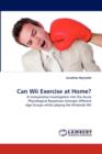 Can Wii Exercise at Home? - Book
