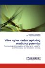 Vitex Agnus Castus Exploring Medicinal Potential - Book