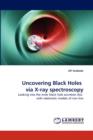 Uncovering Black Holes via X-ray spectroscopy - Book