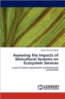 Assessing the Impacts of Silvicultural Systems on Ecosystem Services - Book