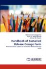 Handbook of Sustained Release Dosage Form - Book