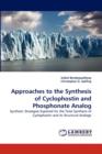 Approaches to the Synthesis of Cyclophostin and Phosphonate Analog - Book