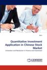 Quantitative Investment Application in Chinese Stock Market - Book