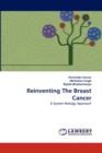 Reinventing the Breast Cancer - Book
