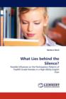 What Lies Behind the Silence? - Book