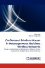 On-Demand Medium Access in Heterogeneous Multihop Wireless Networks - Book
