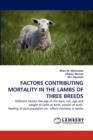 Factors Contributing Mortality in the Lambs of Three Breeds - Book