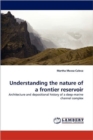 Understanding the Nature of a Frontier Reservoir - Book
