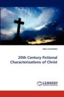20th Century Fictional Characterizations of Christ - Book
