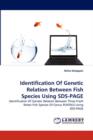 Identification of Genetic Relation Between Fish Species Using Sds-Page - Book