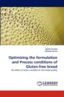 Optimizing the Formulation and Process Conditions of Gluten-Free Bread - Book