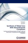 Synthesis of Metal Ions with Benzothiazole Complexes - Book