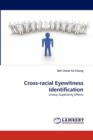 Cross-Racial Eyewitness Identification - Book
