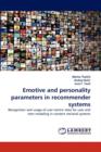 Emotive and personality parameters in recommender systems - Book
