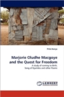 Marjorie Oludhe Macgoye and the Quest for Freedom - Book