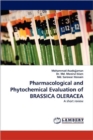 Pharmacological and Phytochemical Evaluation of Brassica Oleracea - Book