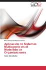 Aplicacion de Sistemas Multiagente En El Modelado de Organizaciones - Book