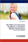 The Effect of Instructor's Feedback on Students' Written Performance - Book