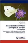 Biosystematics of Major Lepidopteran pests of Vegetables - Book
