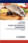 Plant Polyphenolic Compounds - Book