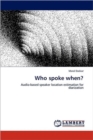 Who Spoke When? - Book