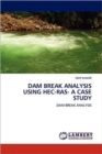 Dam Break Analysis Using Hec-Ras- A Case Study - Book