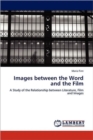 Images Between the Word and the Film - Book