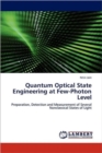 Quantum Optical State Engineering at Few-Photon Level - Book