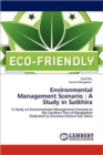 Environmental Management Scenario : A Study in Satkhira - Book