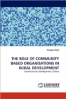 The Role of Community Based Organisations in Rural Development - Book