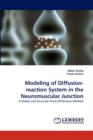 Modeling of Diffusion-Reaction System in the Neuromuscular Junction - Book