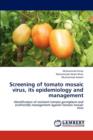 Screening of Tomato Mosaic Virus, Its Epidemiology and Management - Book