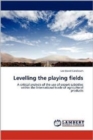 Levelling the Playing Fields - Book