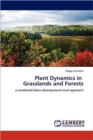 Plant Dynamics in Grasslands and Forests - Book