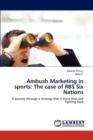 Ambush Marketing in Sports : The Case of RBS Six Nations - Book