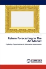 Return Forecasting in the Art Market - Book