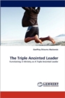 The Triple Anointed Leader - Book