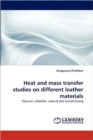Heat and Mass Transfer Studies on Different Leather Materials - Book