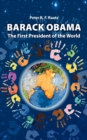 Barack Obama - The First President of the World - Book