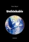 Unthinkable : Roman - Book