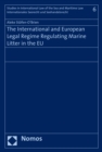 The International and European Legal Regime Regulating Marine Litter in the EU - eBook