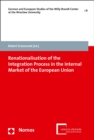 Renationalisation of the Integration Process in the Internal Market of the European Union - eBook