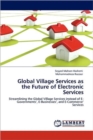 Global Village Services as the Future of Electronic Services - Book
