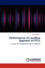 Performance of Landline Segment of Ptcl - Book
