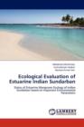 Ecological Evaluation of Estuarine Indian Sundarban - Book